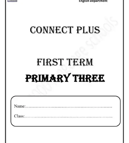 أفضل مذكرة Connect Plus 3 للصف الثالث الابتدائي ترم اول 2024 / 2025 PDF
